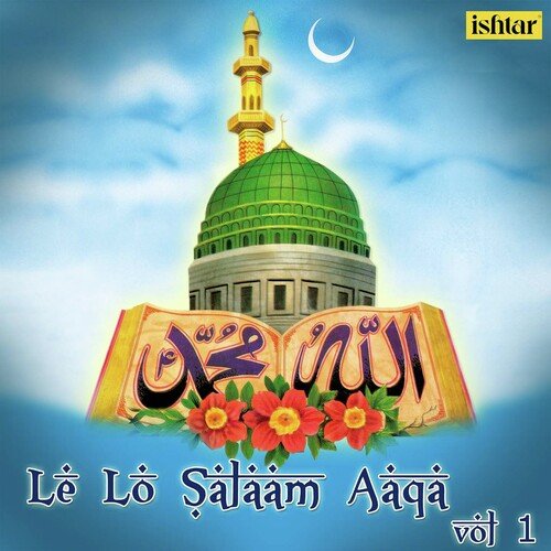 Le Lo Salaam Aaqa, Vol. 1