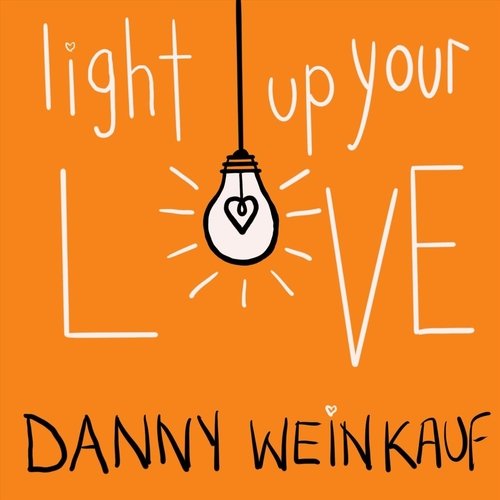 Light Up Your Love
