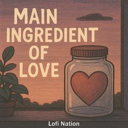 Main Ingredient of Love