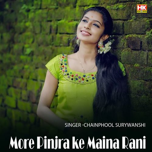 More Pinjra ke Maina rani