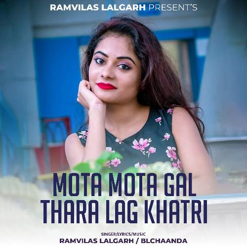 Mota Mota Gal Thara Lag Khatri