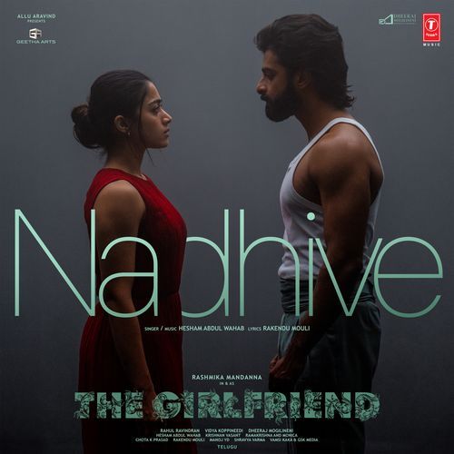 Nadhive (From "The Girlfriend")