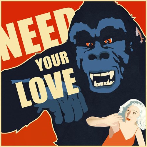 Need Your Love_poster_image