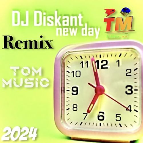 New Day (Tom Music Remix)