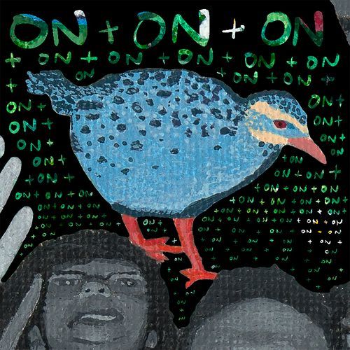 On & On