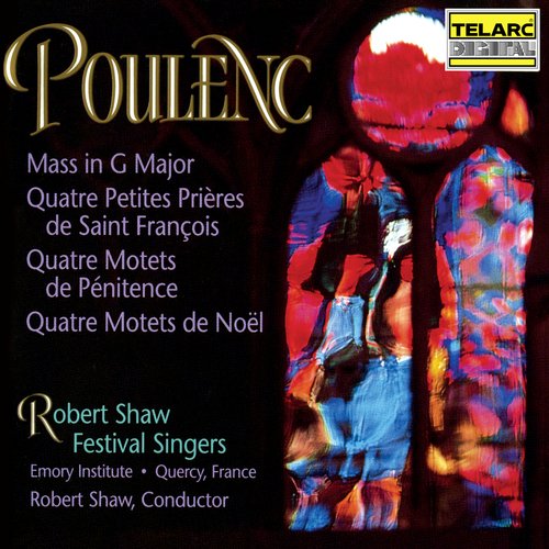 Poulenc: Mass in G Major, Motets for Christmas and Lent &amp; Four Short Prayers of Saint Francis_poster_image