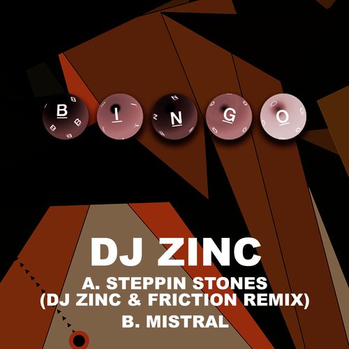 Steppin Stones (DJ Zinc & Friction Remix) / Mistral