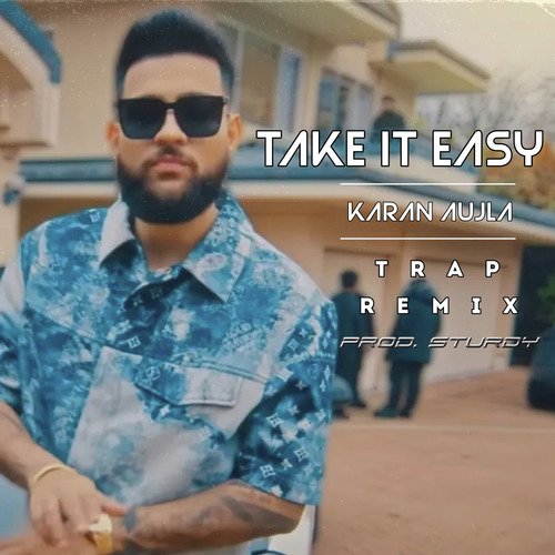 Take It Easy (Trap Remix)