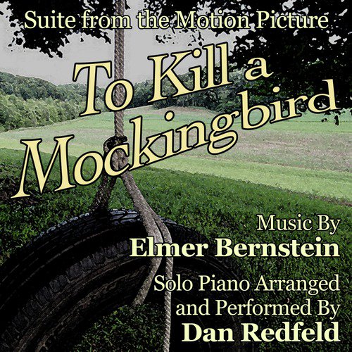 To Kill a Mockingbird - Suite for Solo Piano (Elmer Bernstein) (Single)_poster_image