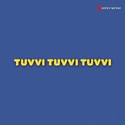 Tuvvi...Tuvvi...Tuvvi...-XRI6CD9dZwY