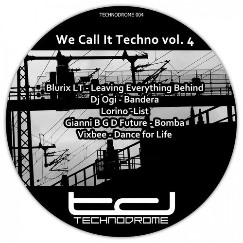 We Call It Techno, Vol. 4