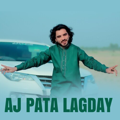 Aj Pata Lagday