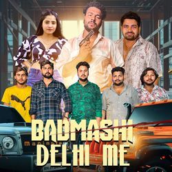 Badmashi Delhi Me-CDcjehgABH0