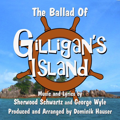 Ballad Of Gilligan s Island The Theme From The Classic TV