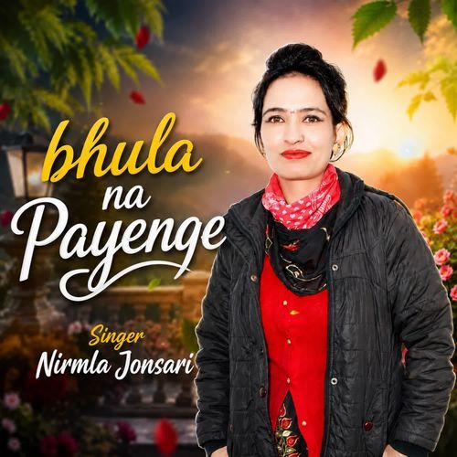 Bhula Na Payenge
