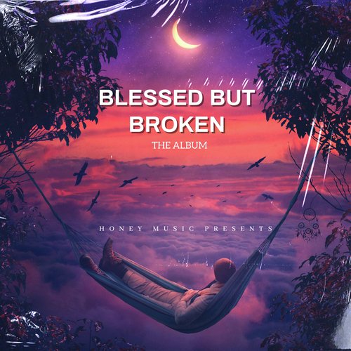 Blessed But Broken