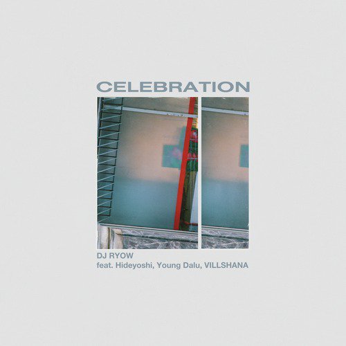 Celebration feat. Hideyoshi, Young Dalu, VILLSHANA