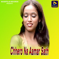 Chhero Na Aamar Sath-QkVZVTdhcVc