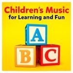 Children's Music for Learning and Fun