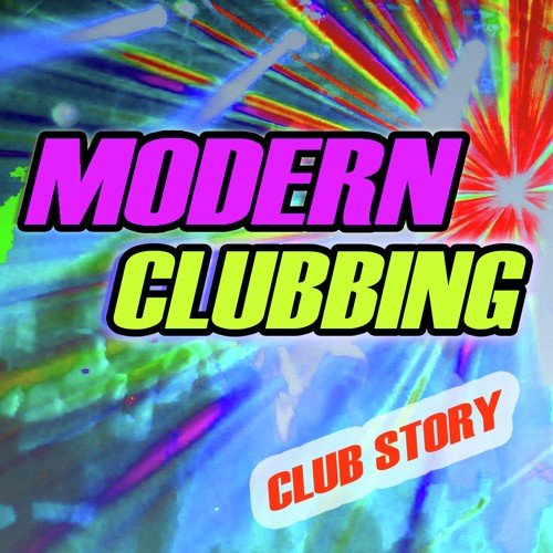 Modern Clubbing