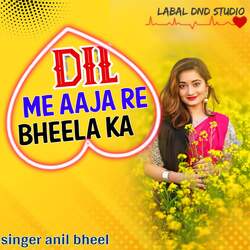 Dil Me Aaja Re Bheela Ka-Ql4CdBp6bVk