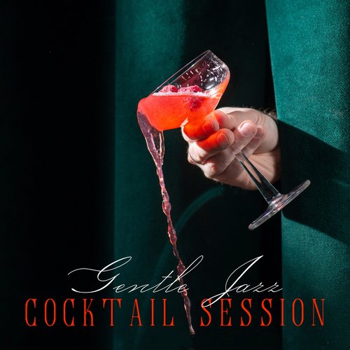 Gentle Jazz Cocktail Session_poster_image