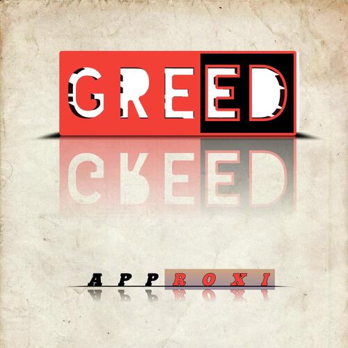 Greed