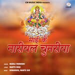 Mai Ke Nariyal Chunariya