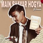 Main shayar hogya