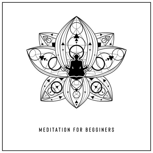 Meditation for Begginers: Calm Music for Total Relax, Ambient Healing Therapy