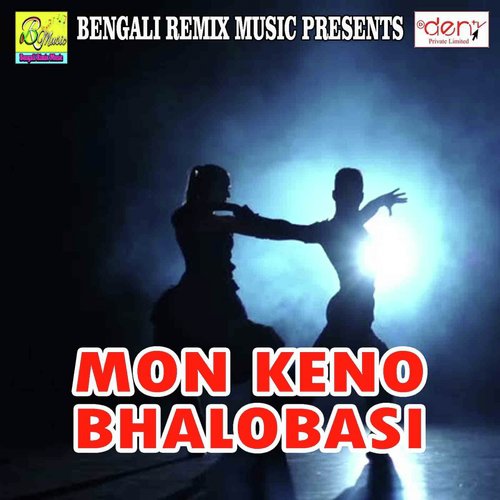 Mon Keno Bhalobasi