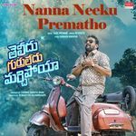 Nanna Neeku Prematho (From "Telidu Guruthuledu Marchipoya")