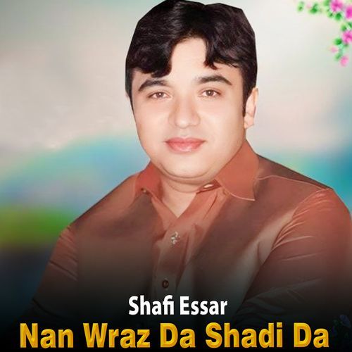 Nan Wraz Da Shadi Da