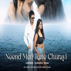 Need Meri Tune Churayi