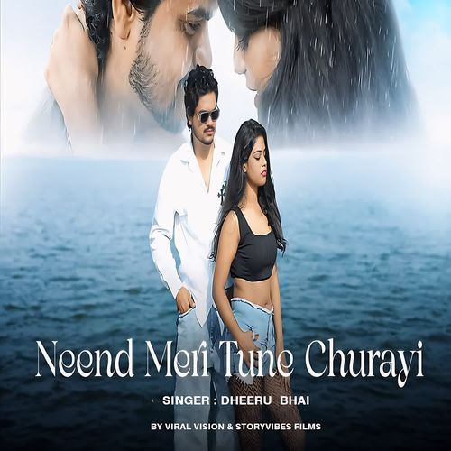 Need Meri Tune Churayi