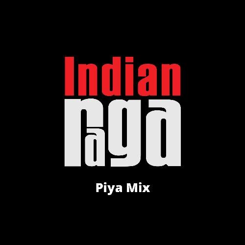 Piya Mix - Khamaj - Bhimpalas - Darbari