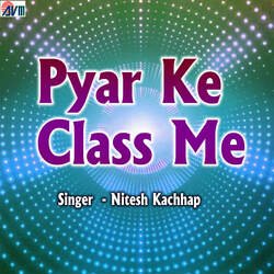 Pyar Ke Class Me-IhFZRURvZXQ