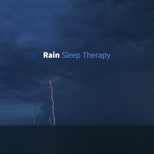 Rain: Sleep Therapy