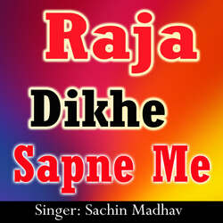 Raja Dikhe Sapne Me-NhlTWj4IWEM