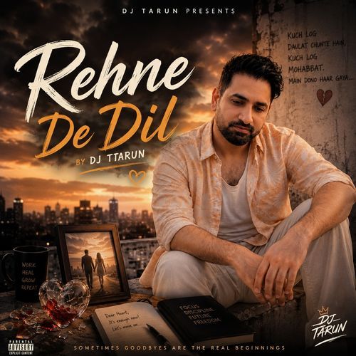 Rehne De Dil by DJ Tarun