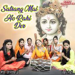 Satsang Mai Ho Rahi Der-OF0gBE17BX8