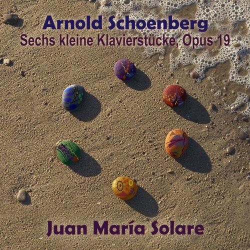 Schoenberg: Sechs Kleine Klavierstuecke, Op. 19: IV. Rasch, Aber Leicht cover art
