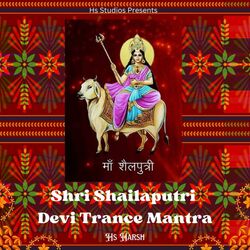 Shri Shailaputri Devi Mantra-QkU9QitkAXE