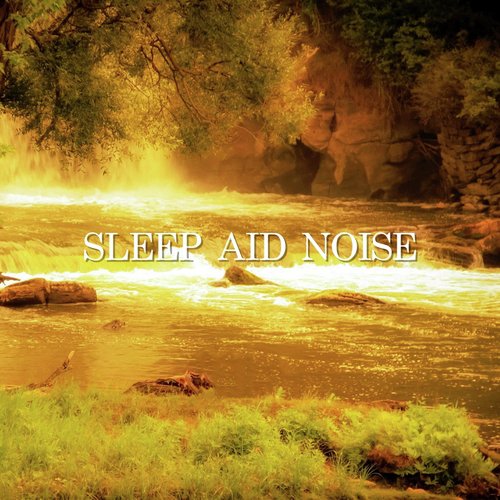 Sleep Aid Noise