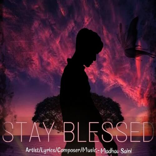 Stay Blessed