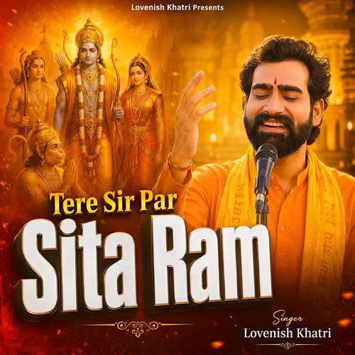 Tere Sir Par Sita Ram