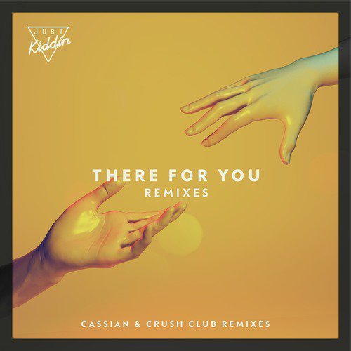 There for You (feat. Effie) [Remixes]_poster_image