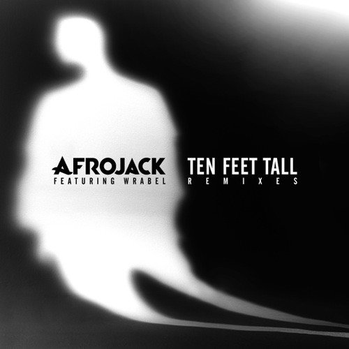 Ten Feet Tall (Remixes)_poster_image