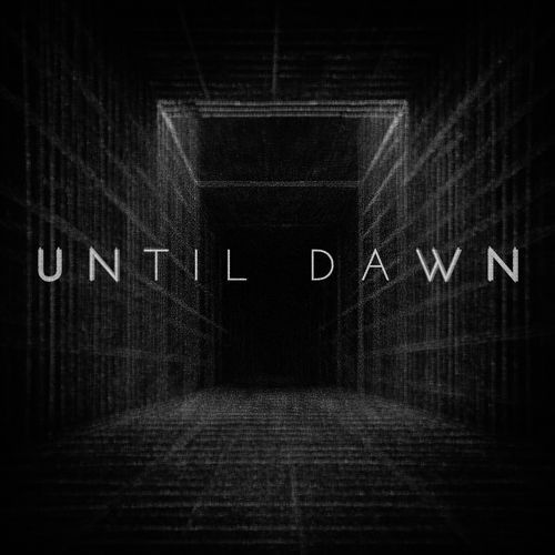 Until Dawn