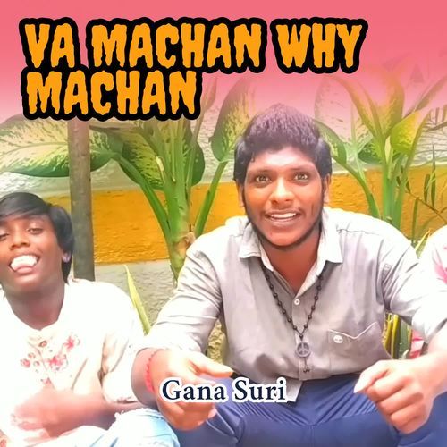 Va Machan Why Machan
